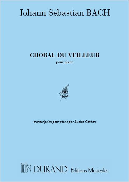 Choral Du Veilleur Piano  - (Cantate 140) - na klavír